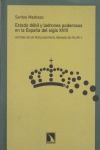 Estado débil y ladrones poderosos en la España del siglo XVIII.